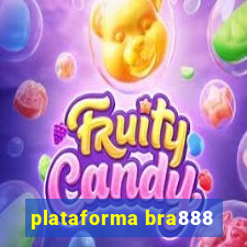 plataforma bra888